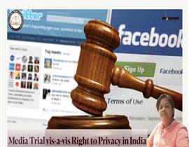 MEDIA TRIAL vis-a-vis RIGHT TO PRIVACY IN INDIA 