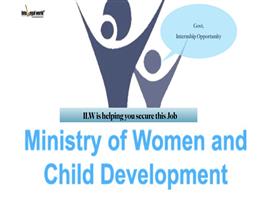 Secure Internship at Ministry of Women and Child Development. Stipend 20,000 ₹. 