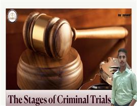 Stages of the Criminal Trial Process
