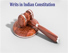 WRITS UNDER THE INDIAN CONSTITUTION